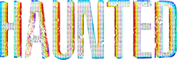 Haunted
